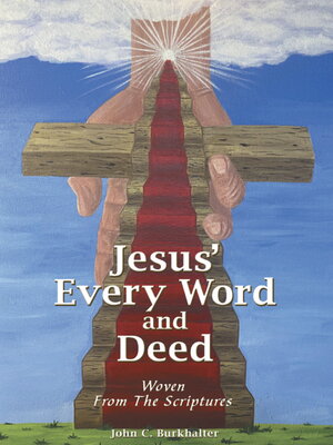 cover image of Jesus' Every Word and Deed